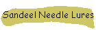 Sandeel Needle Lures
